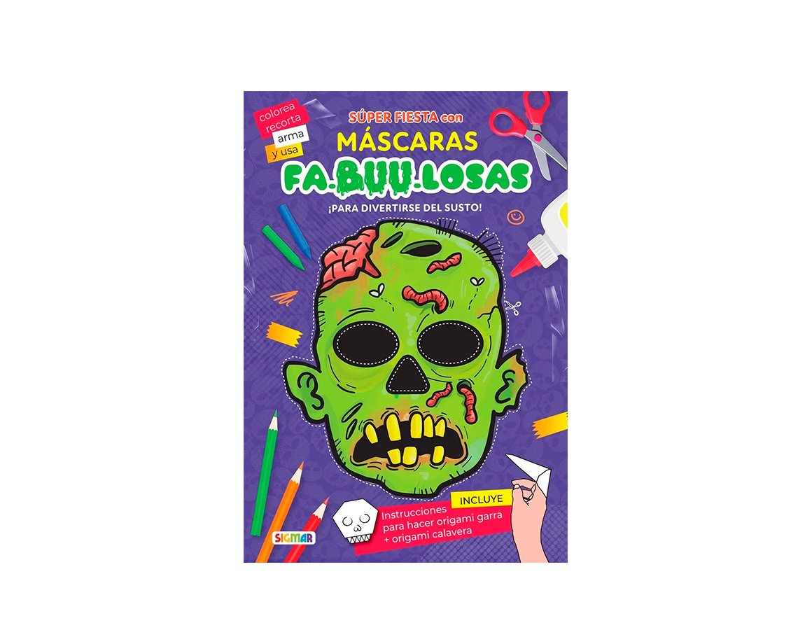 LIBROS SIGMAR JUEGA Y DIVIERTETE SUPER FIESTA CON MASCARAS